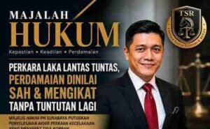 PN Surabaya Putuskan: Kesepakatan Damai Mengikat Sepenuhnya
